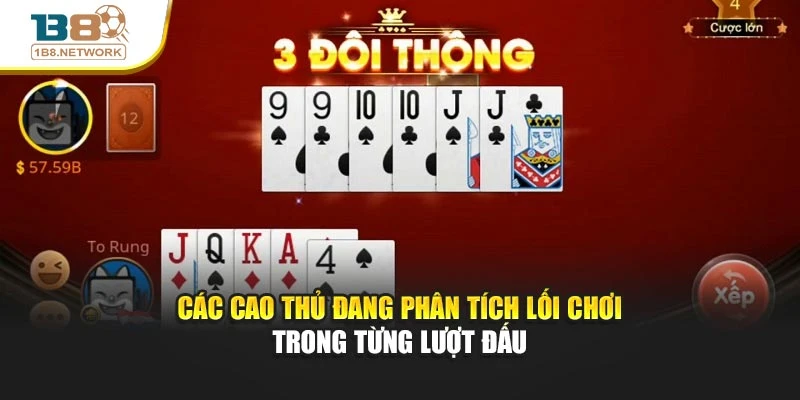   Các cao thủ đang phân tích lối chơi trong từng lượt đấu